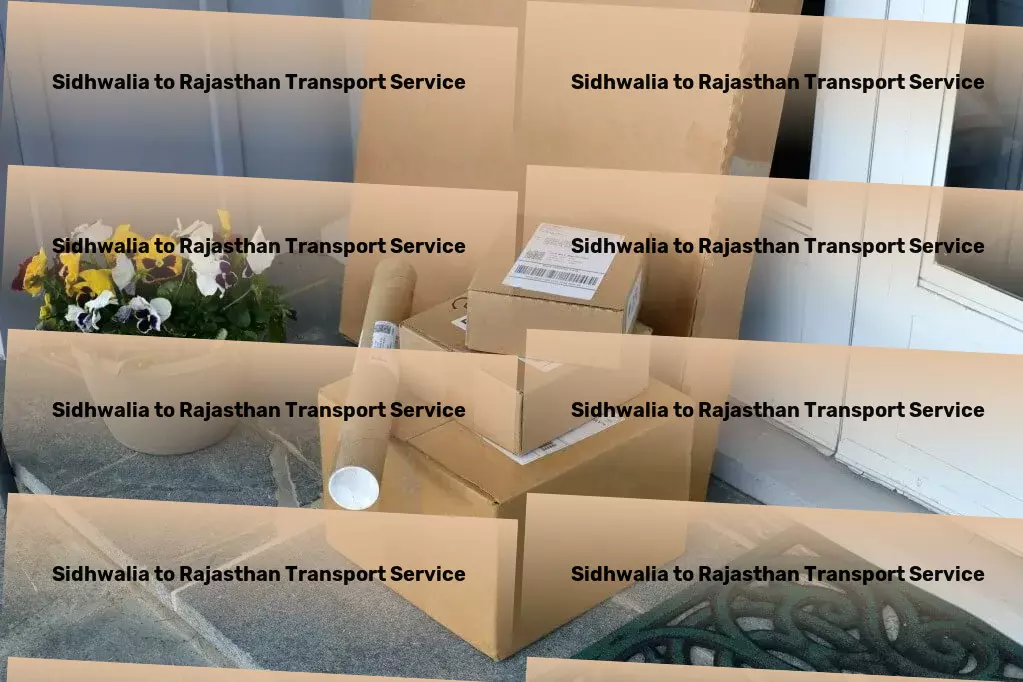 Sidhwalia to Rajasthan Packers And Movers Urban goods forwarding