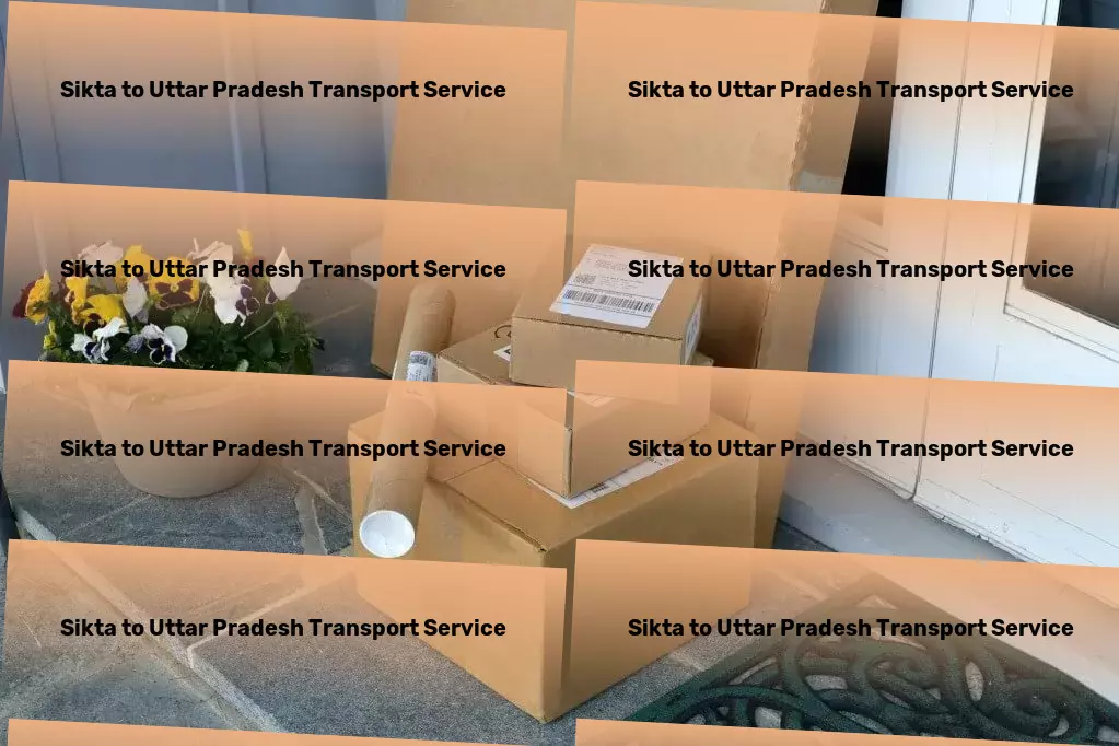 Sikta to Uttar Pradesh Courier And Parcel Full-scale package delivery