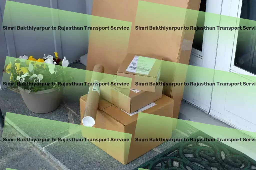 Simri Bakthiyarpur to Rajasthan Courier And Parcel Your competitive edge in the Indian transport sector. - Heavy transport operations